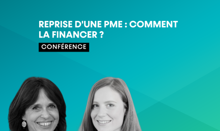 22/11/2024 - webinaire - La reprise d'une PME : comment la financer ?